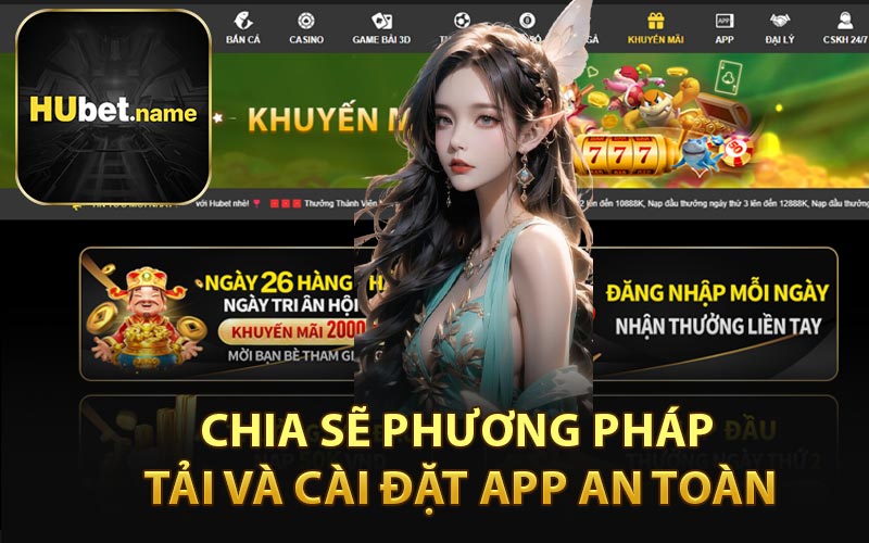 Chia Sẽ Phương Pháp Tải và Cài Đặt App An Toàn